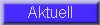 Aktuell